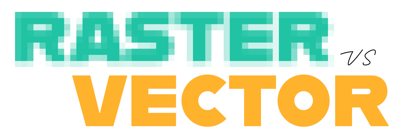 Image with text reading Raster Logo vs Vector Logo